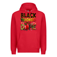 Red Black Teacher's are dope juneteenth Premium Hoodie - Zillion Design Studio