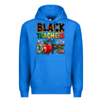 True Royal Black Teacher's are dope juneteenth Premium Hoodie - Zillion Design Studio
