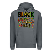 Rock Black vibes only juneteenth Premium Hoodie - Zillion Design Studio