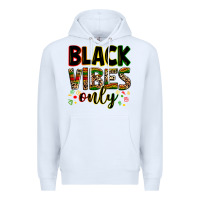 White Black vibes only juneteenth Premium Hoodie - Zillion Design Studio