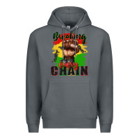 Rock Breaking every chain juneteenth Premium Hoodie - Zillion Design Studio