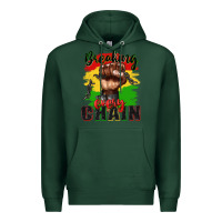 Sports Green Breaking every chain juneteenth Premium Hoodie - Zillion Design Studio