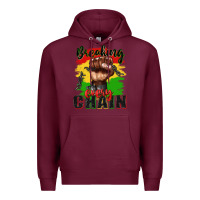 Burgundy Breaking every chain juneteenth Premium Hoodie - Zillion Design Studio