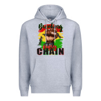 Heather Grey Breaking every chain juneteenth Premium Hoodie - Zillion Design Studio