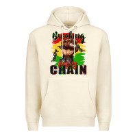 Sandshell Breaking every chain juneteenth Premium Hoodie - Zillion Design Studio