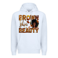 White brown skin beauty Premium Hoodie - Zillion Design Studio