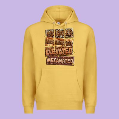 Educated Motivated Elevated Melanated Premium Hoodie Designed By Zillion Design Studio