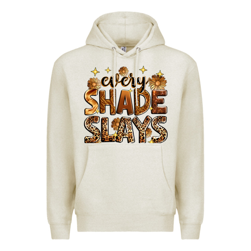 Every Shade Slays Premium Hoodie by Zillion Design Studio | Teevron