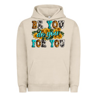 Pigment French Oak be you do you for you Urban Hoodie - Zillion Design Studio