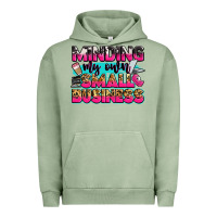 Pigment Oil Green minding my own small business Urban Hoodie - Zillion Design Studio