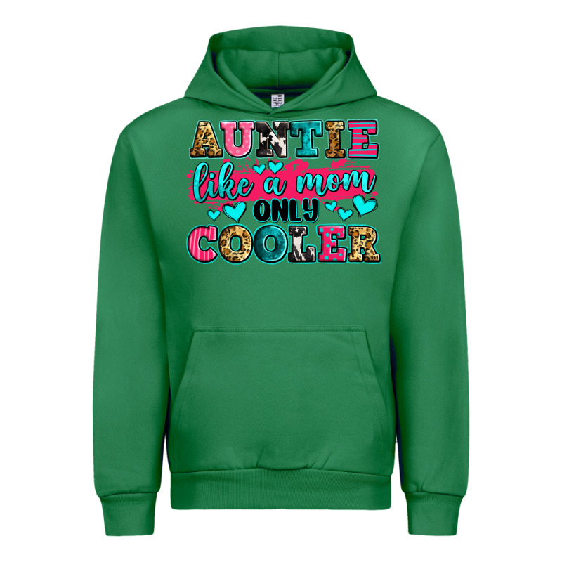 Auntie Like A Mom Only Cooler Urban Hoodie by Zillion Design Studio | Teevron