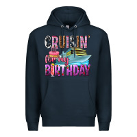 Navy Cruisin' for my birthday Premium Hoodie - texasbilliewilder