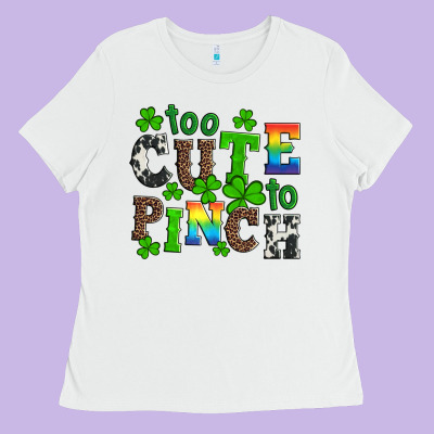 St Patricks Too Cute To Pinch Ladies Tee Designed By Artiststas