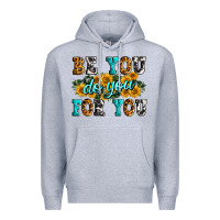 Heather Grey be you do you for you Premium Hoodie - Zillion Design Studio