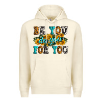 Sandshell be you do you for you Premium Hoodie - Zillion Design Studio