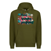 Army Green super tired super hungry super pregnant Premium Hoodie - Zillion Design Studio