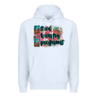 White super tired super hungry super pregnant Premium Hoodie - Zillion Design Studio