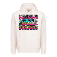 Pale Pink minding my own small business Premium Hoodie - Zillion Design Studio