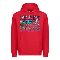 Red minding my own small business Premium Hoodie - Zillion Design Studio