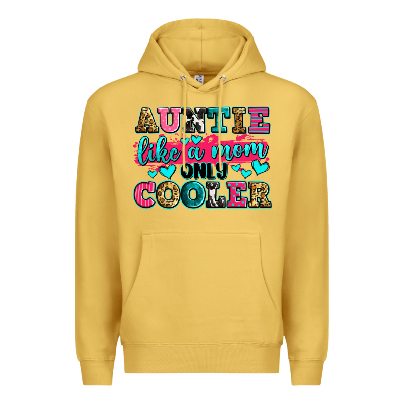 Auntie Like A Mom Only Cooler Premium Hoodie by Zillion Design Studio | Teevron