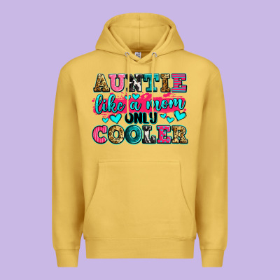 Auntie Like A Mom Only Cooler Premium Hoodie Designed By Zillion Design Studio