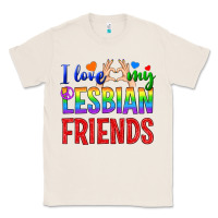 Natural I Love My Lesbian Friends Classic Tee - BundleAndBundleShop
