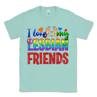Seafoam I Love My Lesbian Friends Classic Tee - BundleAndBundleShop