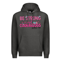 Charcoal Heather be strong and courageous Premium Hoodie - texasbilliewilder