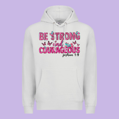 Be Strong And Courageous Premium Hoodie Designed By Texasbilliewilder