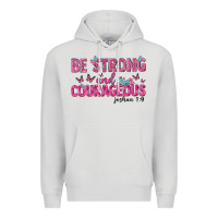 Dove Grey be strong and courageous Premium Hoodie - texasbilliewilder