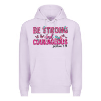 Lilac be strong and courageous Premium Hoodie - texasbilliewilder