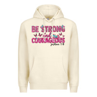 Sandshell be strong and courageous Premium Hoodie - texasbilliewilder