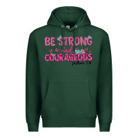 Sports Green be strong and courageous Premium Hoodie - texasbilliewilder