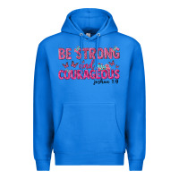 True Royal be strong and courageous Premium Hoodie - texasbilliewilder