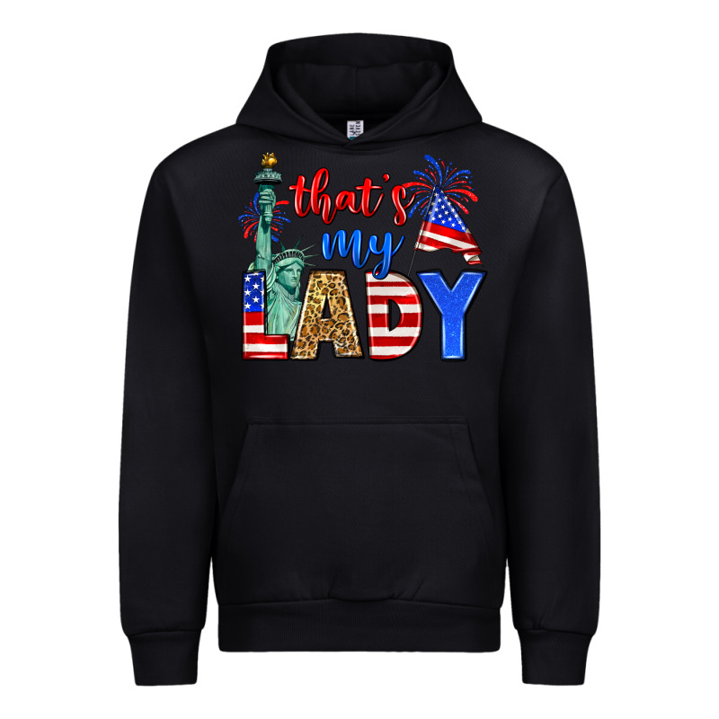That's My Lady 4th Of July Urban Hoodie by Zillion Design Studio | Teevron