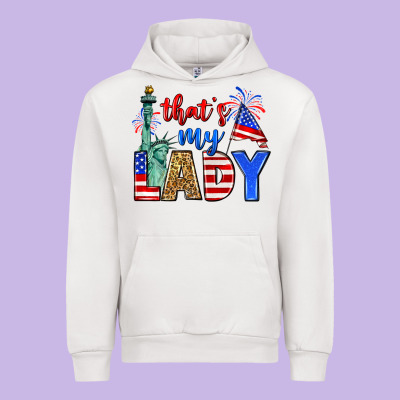 That's My Lady 4th Of July Urban Hoodie Designed By Zillion Design Studio