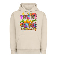 Pigment French Oak take me where summer never ends Urban Hoodie - Zillion Design Studio