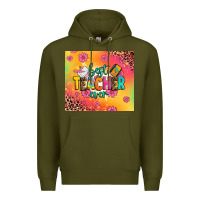 Army Green best teacher ever Premium Hoodie - Zillion Design Studio