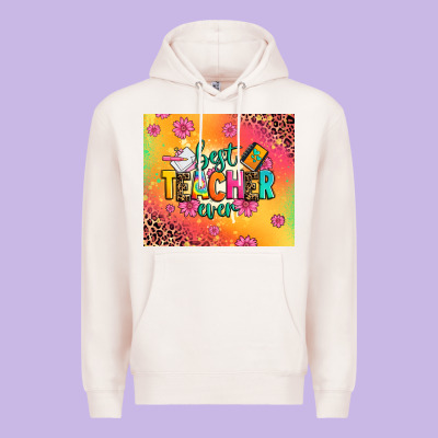 Best Teacher Ever Premium Hoodie Designed By Zillion Design Studio