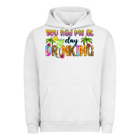 Pigment Lunar Rock you had me at day drinking Urban Hoodie - Zillion Design Studio