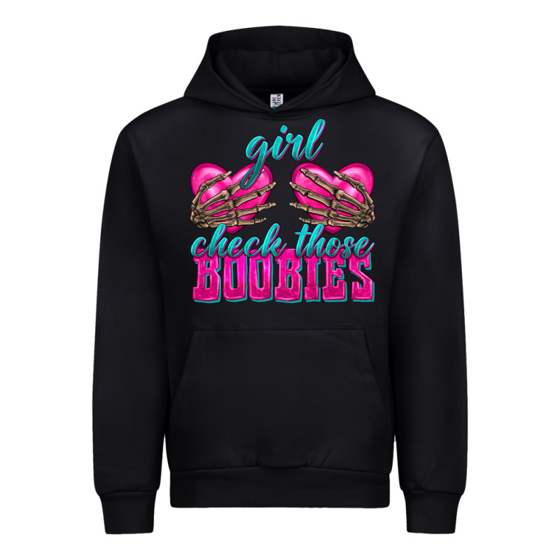 Girl Check Those Boobies Urban Hoodie by texasbilliewilder | Teevron