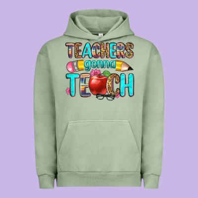 Teachers Gonna Teach Urban Hoodie Designed By Zillion Design Studio