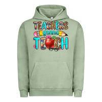 Pigment Oil Green teachers gonna teach Urban Hoodie - Zillion Design Studio