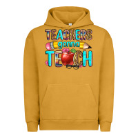 Pigment Peanut Butter teachers gonna teach Urban Hoodie - Zillion Design Studio
