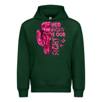 Forest Green Her Fight Is Our Fight Cancer Urban Hoodie - texasbilliewilder