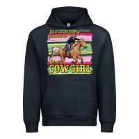 In A World Full Of Princesses Be A Cowgirl Urban Hoodie | Teevron