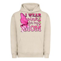 Pigment French Oak I Wear Pink For My Mom with Butterfly Urban Hoodie - texasbilliewilder