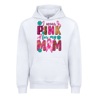 White I Wear Pink For My Mom with Butterfly Urban Hoodie - texasbilliewilder