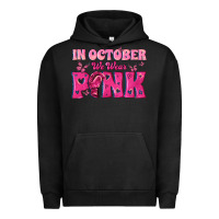 Pigment Black In October We Wear Pink Urban Hoodie - texasbilliewilder