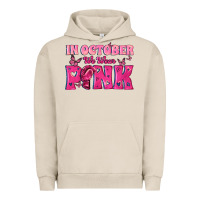 Pigment French Oak In October We Wear Pink Urban Hoodie - texasbilliewilder